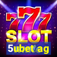 5ubet ag